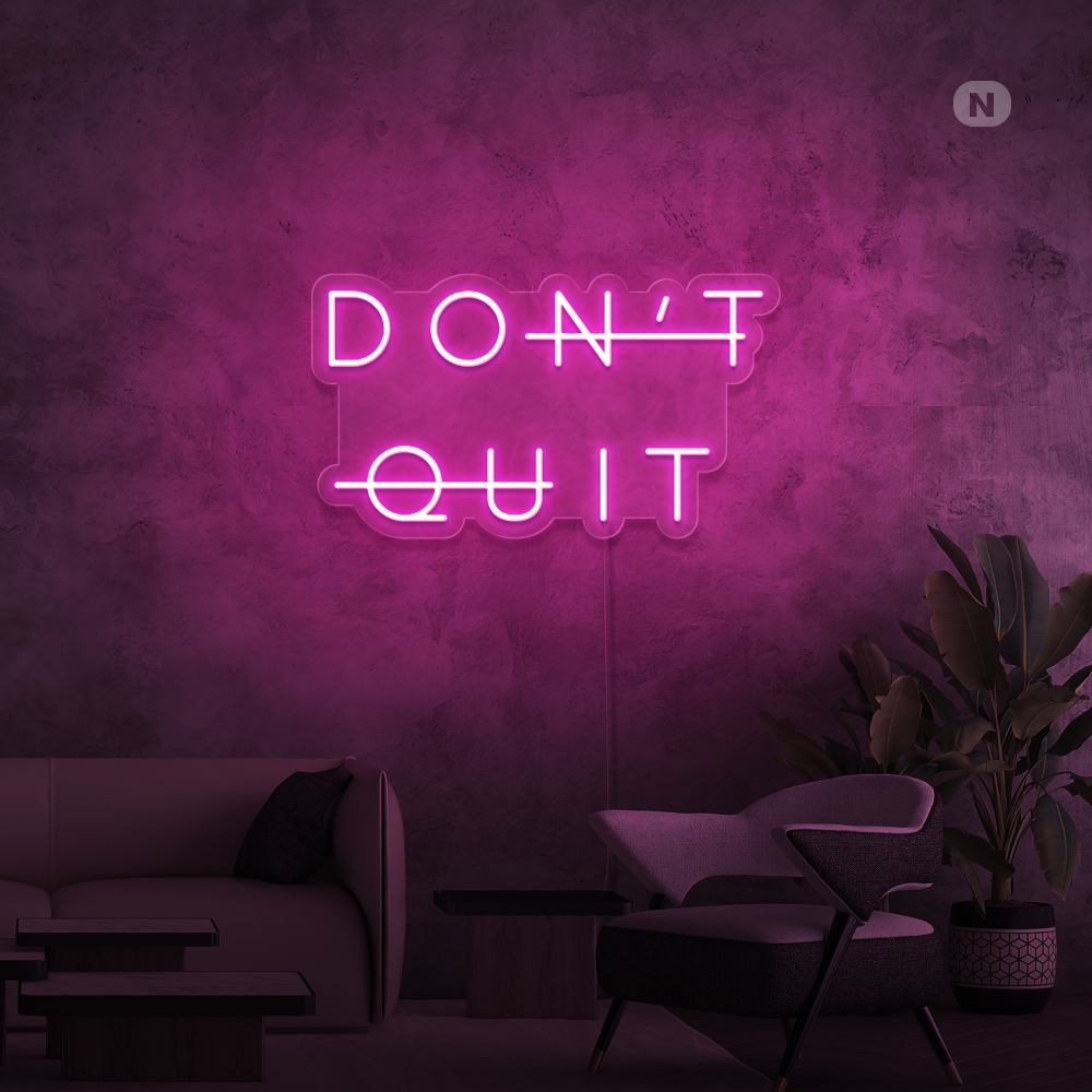 Sinal de néon Don't Quit