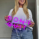 Sinal de néon Don't Quit