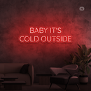 Sinal de néon Baby It's Cold Outside