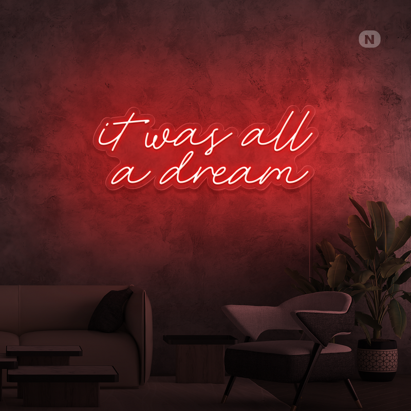Sinal de néon It was all a dream
