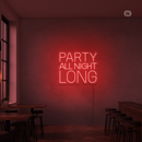 Sinal de néon Party All Night Long