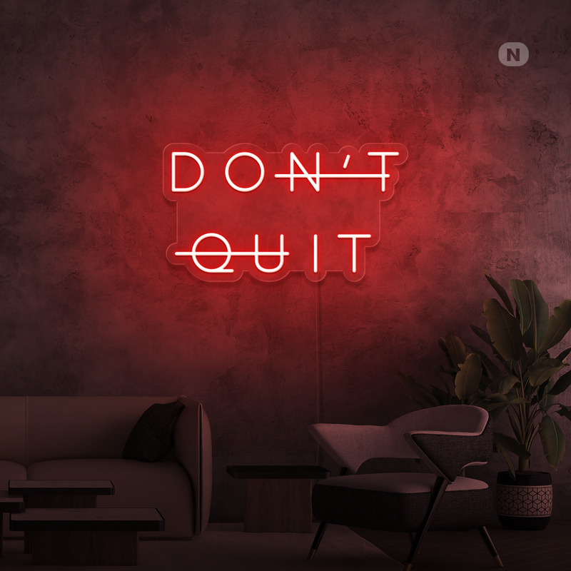 Sinal de néon Don't Quit