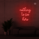 Sinal de néon nothing to see here