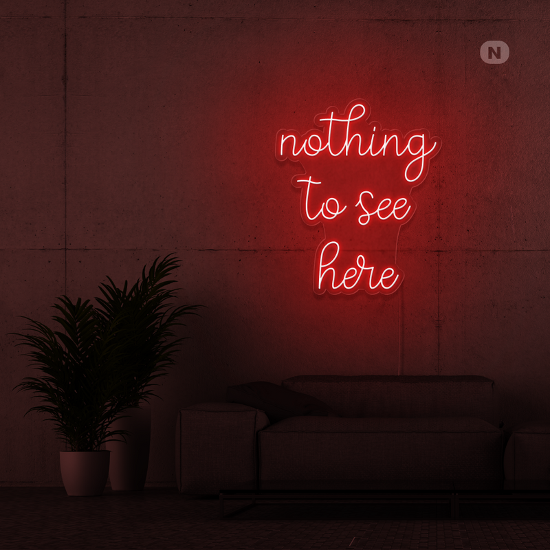 Sinal de néon nothing to see here