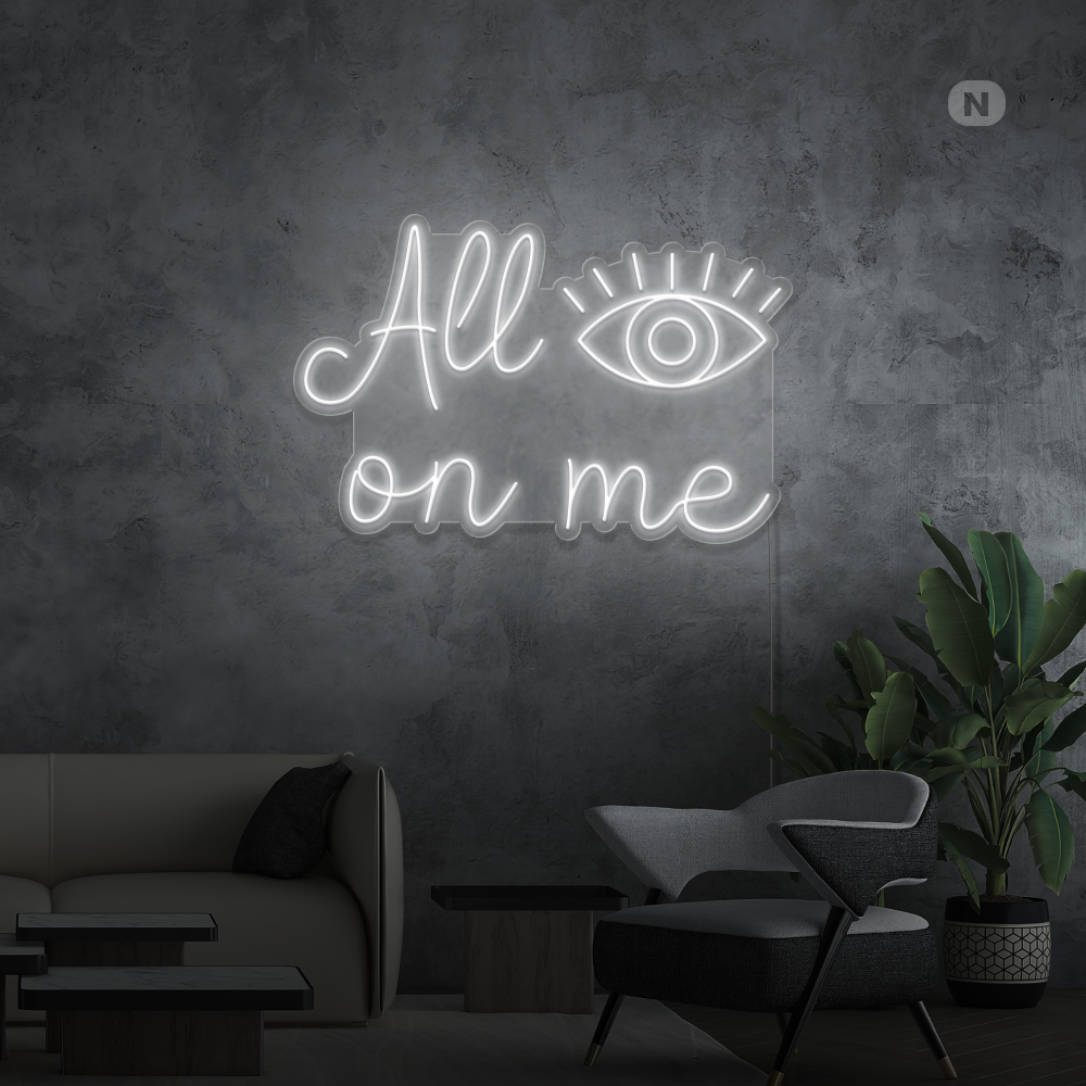 Sinal de néon All eyes on me