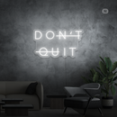 Sinal de néon Don't Quit