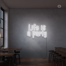 Sinal de néon Life is a Party