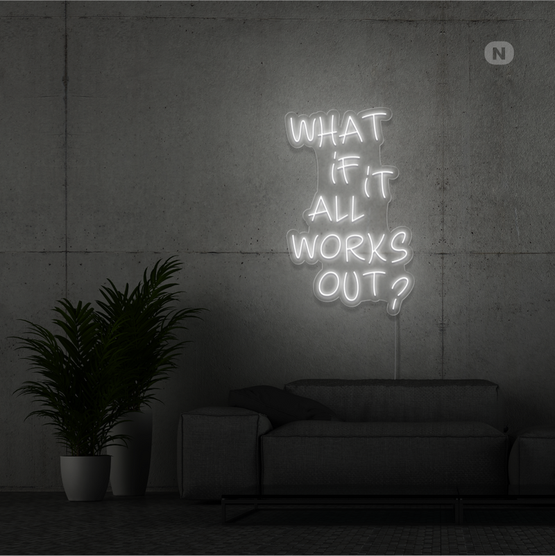 Sinal de néon What if it All Works Out