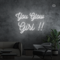 Sinal de néon You Glow Girl