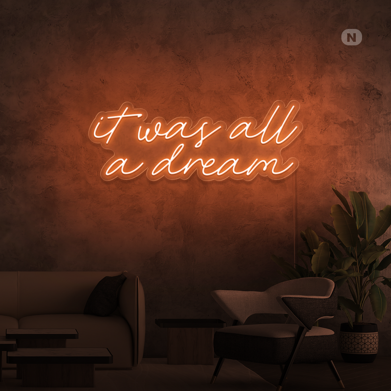 Sinal de néon It was all a dream