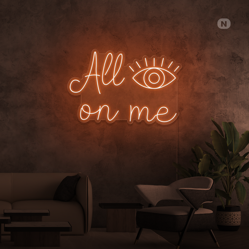 Sinal de néon All eyes on me