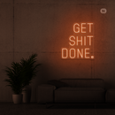 Sinal de néon Get shit Done