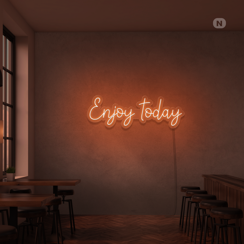 Sinal de néon Enjoy today