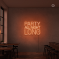 Sinal de néon Party All Night Long