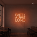 Sinal de néon Party All Night Long