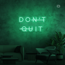 Sinal de néon Don't Quit