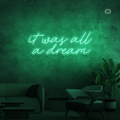 Sinal de néon It was all a dream