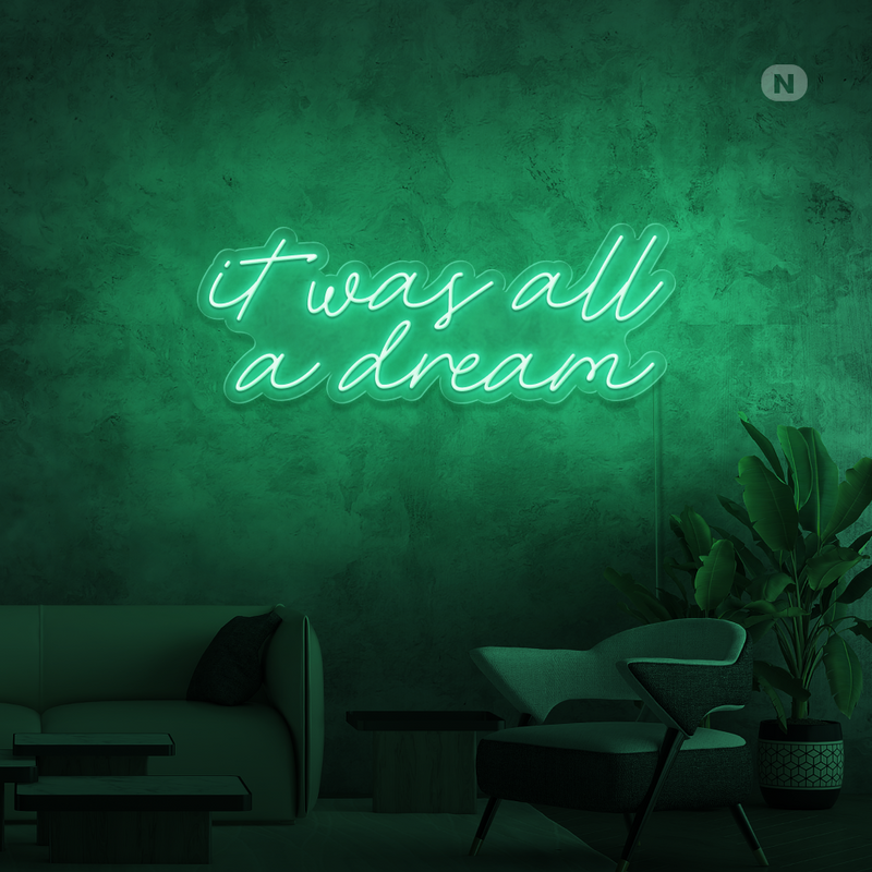 Sinal de néon It was all a dream