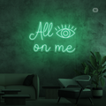 Sinal de néon All eyes on me