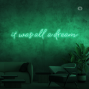Sinal de néon It was all a dream