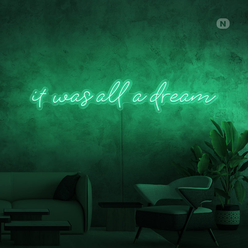 Sinal de néon It was all a dream