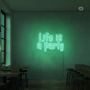 Sinal de néon Life is a Party