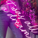 Sinal de néon It was all a dream