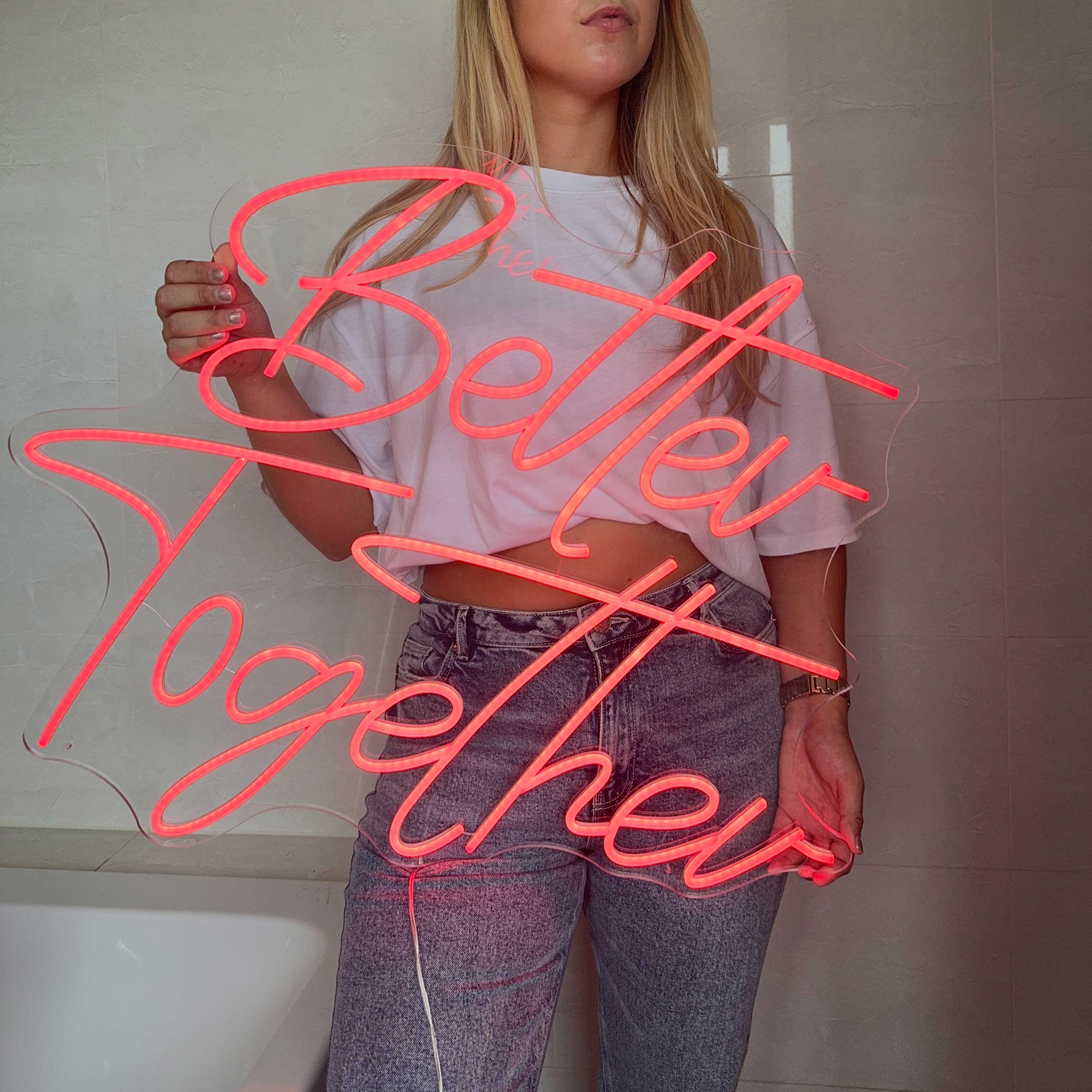 Sinal de néon Better Together