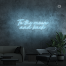 Sinal de néon To The Moon and Back