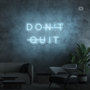 Sinal de néon Don't Quit