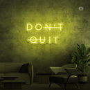Sinal de néon Don't Quit