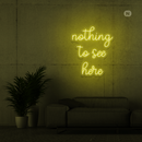 Sinal de néon nothing to see here