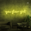 Sinal de néon You Glow Girl