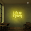 Sinal de néon Life is a Party