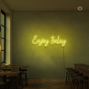Sinal de néon Enjoy today