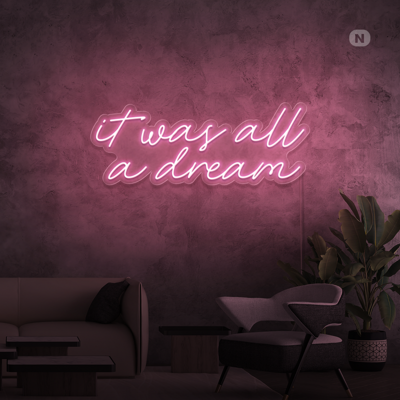Sinal de néon It was all a dream