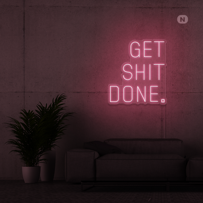 Sinal de néon Get shit Done