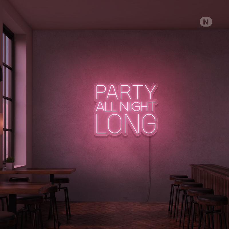 Sinal de néon Party All Night Long