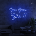 Sinal de néon You Glow Girl