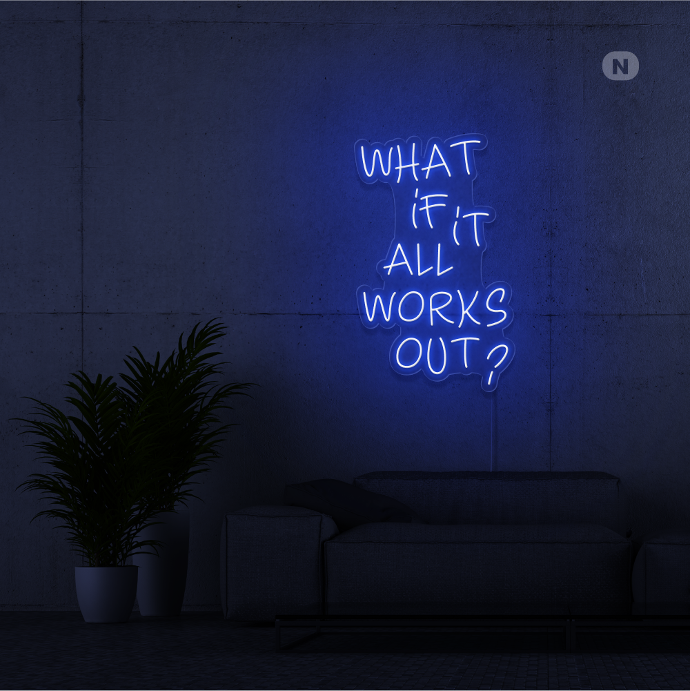 Sinal de néon What if it All Works Out