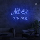 Sinal de néon All eyes on me