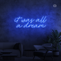 Sinal de néon It was all a dream