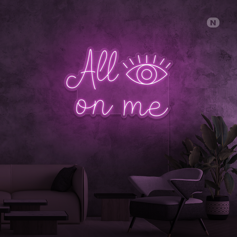 Sinal de néon All eyes on me