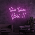 Sinal de néon You Glow Girl