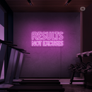 Sinal de néon Results not excuses
