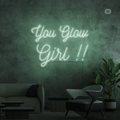 Sinal de néon You Glow Girl