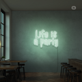 Sinal de néon Life is a Party