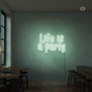 Sinal de néon Life is a Party