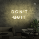 Sinal de néon Don't Quit