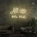 Sinal de néon All eyes on me